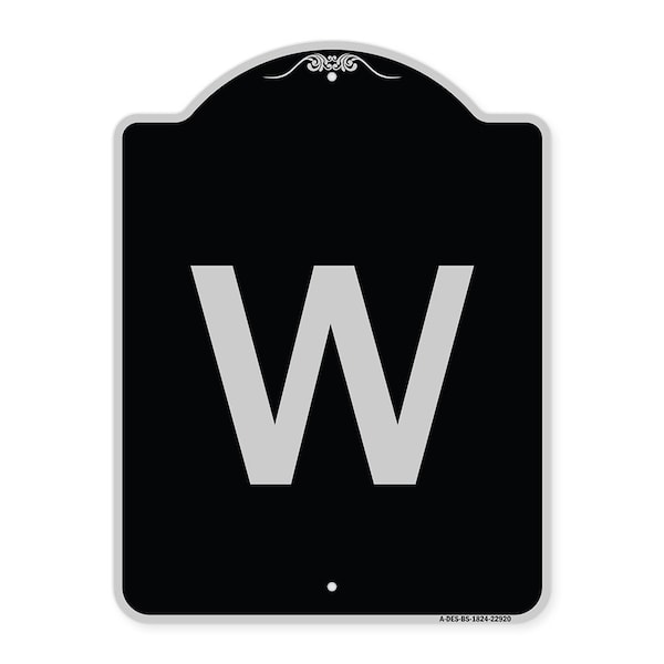 Sign with Letter W Heavy-Gauge Aluminum Architectural Sign, 24" x 18", BS-1824-22920